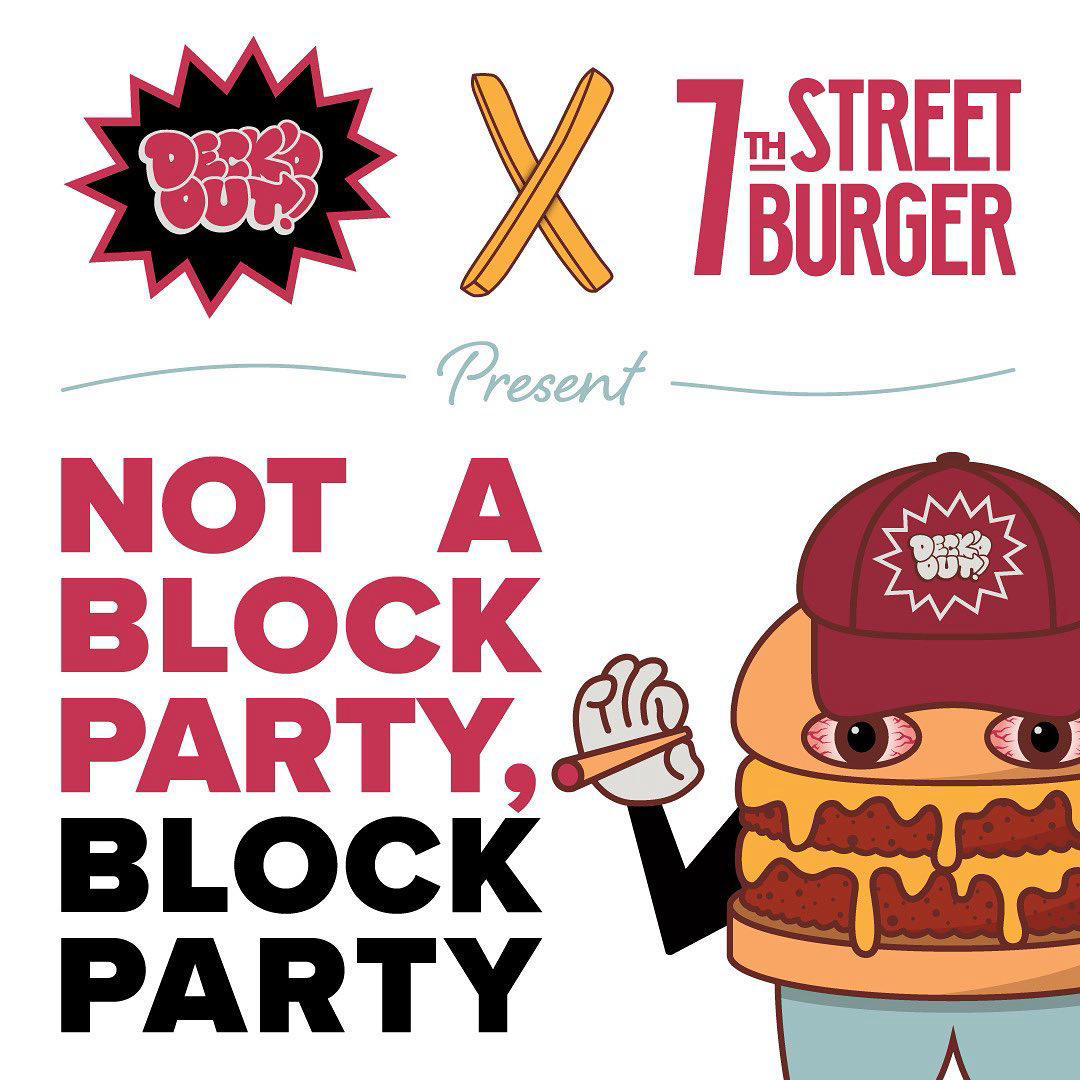 image  1 Teaming up with our homies over at #7thstreetburgernyc for NOT A BLOCK PARTY, BLOCK PARTY, to celebr